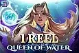 1 Reel - Queen Of Water