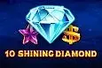 10 Shining Diamond High RTP