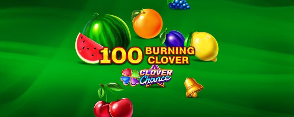 100 Burning Clover Clover Chance