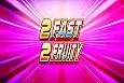 2 Fast 2 Fruity