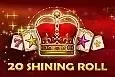 20 Shining Roll