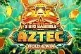3 Big Barrels AZTEC Hold & Win