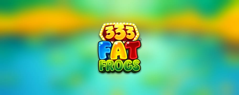 333 Fat Frogs
