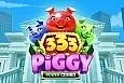 333 Piggy POWER COMBO
