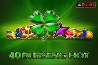 40 Burning Hot 6 Reels