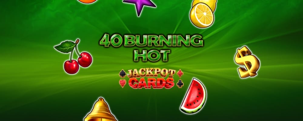 40 Burning Hot Jackpot Cards