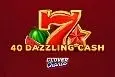 40 Dazzling Cash