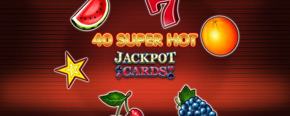 40 Super Hot Jackpot Cards