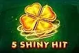 5 Shiny Hit