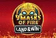 9 Masks of Fire Land&Win