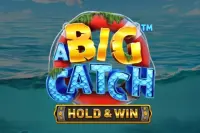 A Big Catch Hold and Win