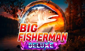 Big Fisherman Deluxe