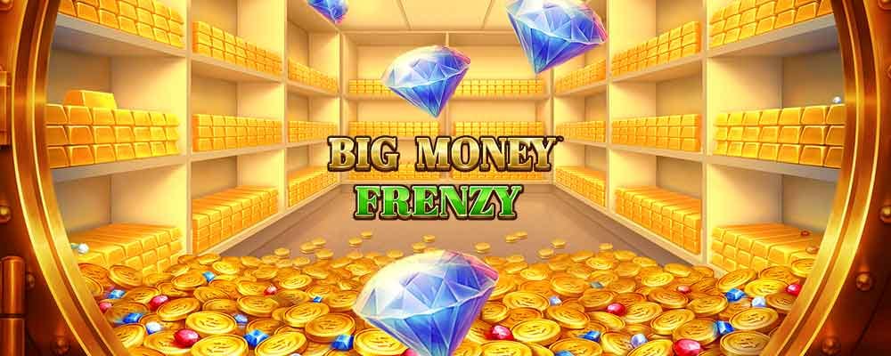 Big Money Frenzy