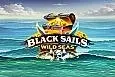 Black Sails Wild Seas™