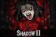 Blood & Shadow 2