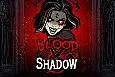 Blood & Shadow
