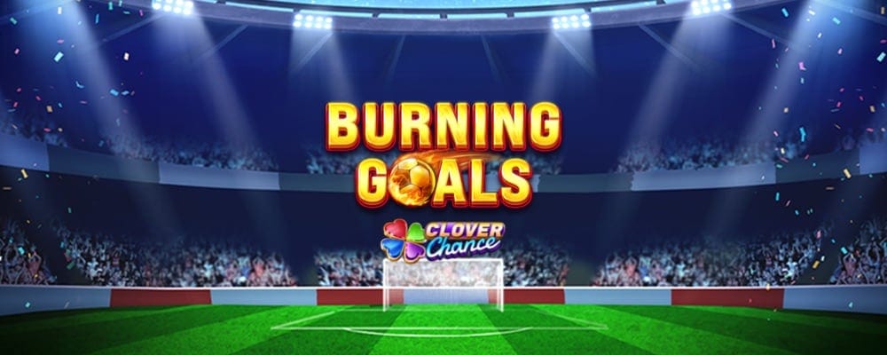 Burning Goals Clover Chance