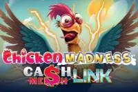 Chicken Madness – Cash Mesh LINK