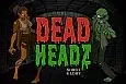 Dead Headz