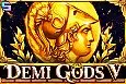 Demi Gods VI
