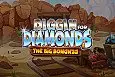 Diggin for Diamonds The Big Bonanza