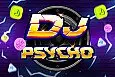 DJ PSYCHO