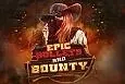 Epic Bullets & Bounty