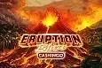 Eruption Blaze CASHINGO