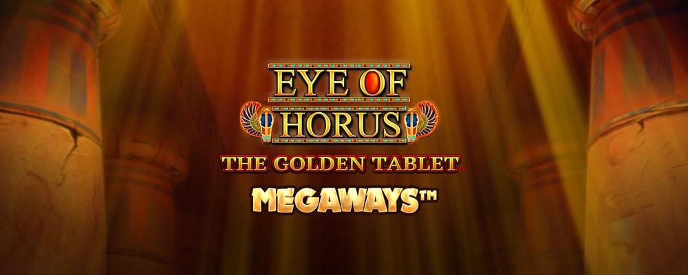 Eye Of Horus The Golden Tablet Megaways