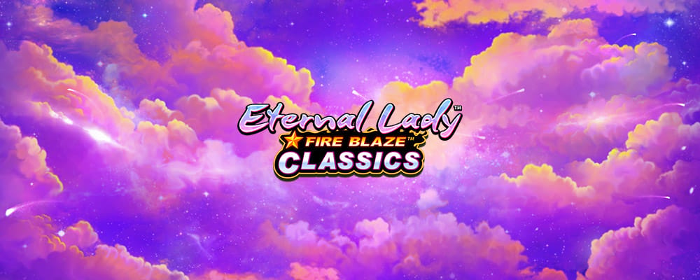 Fire Blaze: Eternal Lady