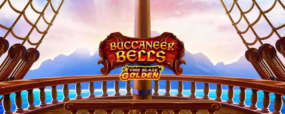 Fire Blaze Golden: Buccaneer Bells