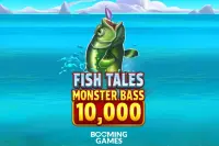 Fish Tales Monster Bass 10,000