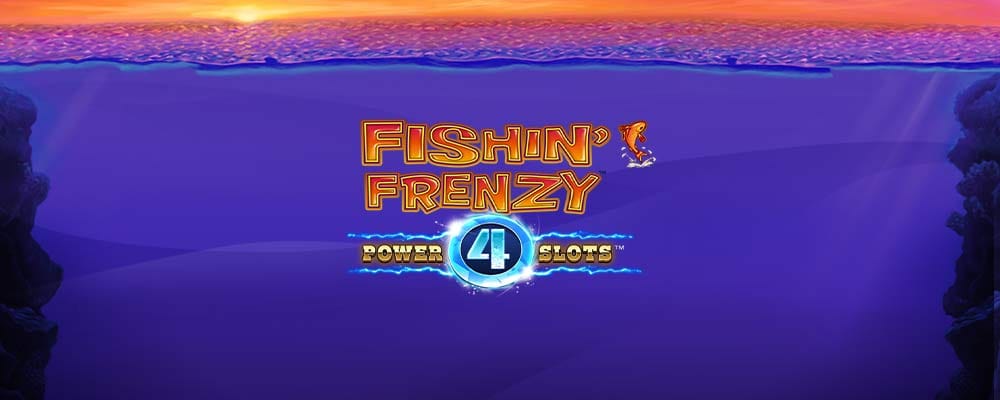 Fishin' Frenzy Power 4 Slots