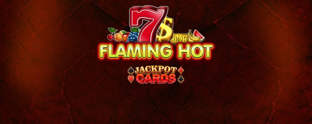 Flaming Hot Jackpot Cards