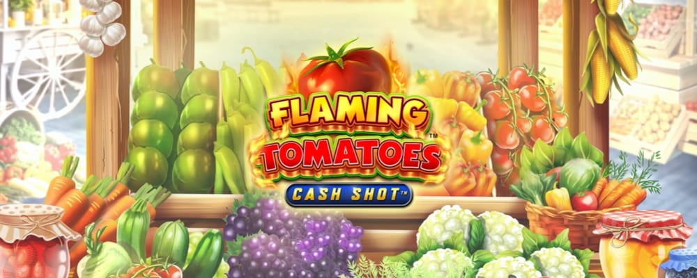 Flaming Tomatoes Cash Shot