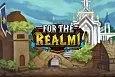 For the Realm!