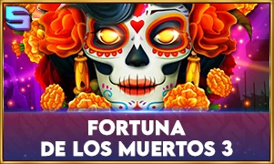 Fortuna De Los Muertos 3