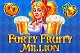Forty Fruity Million