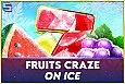 Fruits Craze - On Ice