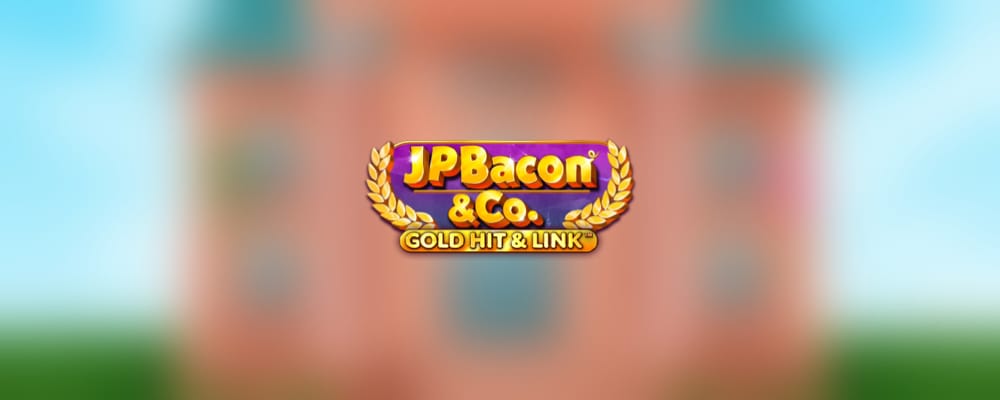 Gold Hit & Link: JP Bacon & Co