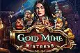 Gold Mine Mistress