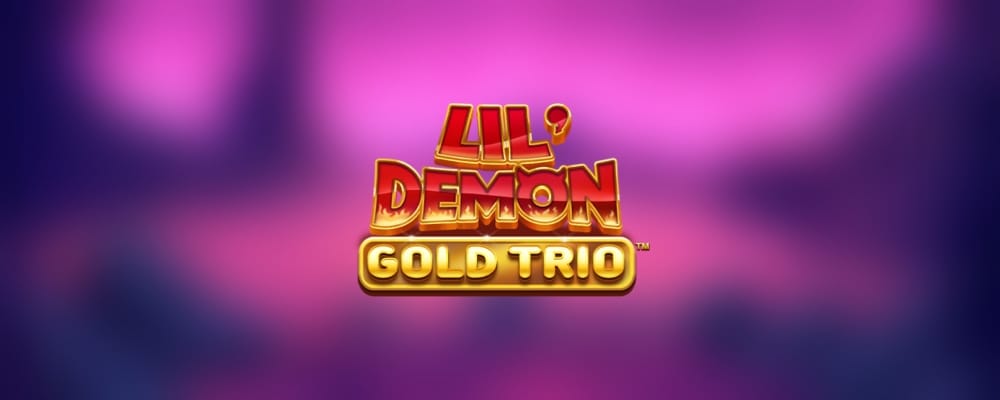 Gold Trio: Lil Demon