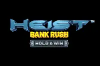Heist Bank Rush - Hold & Win