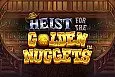 Heist for the Golden Nugget