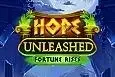 Hope Unleashed Fortune Rises