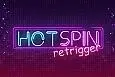 Hot Spin Retrigger