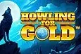 Howling for Gold