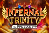 Infernal Trinity GO Guaranteed