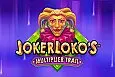 Joker Loko's Multiplier Trail™