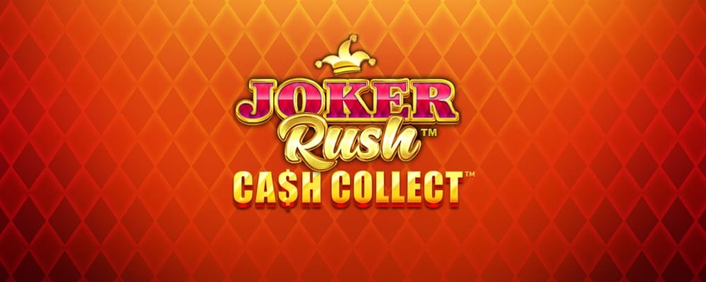 Joker Rush: Cash Collect